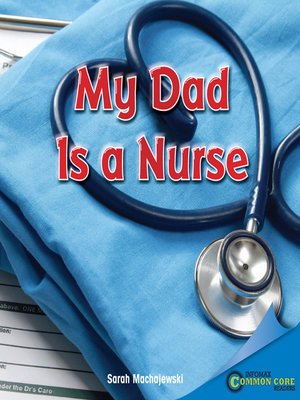 cover image of My Dad Is a Nurse